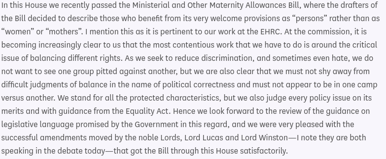 While Chair of the EHRC, Falkner has signalled her support for “gender critical” views, criticising inclusive language in the Maternity Bill (“pregnant people”) and aligning herself with the Lord Lucas amendments.  https://hansard.parliament.uk/Lords/2021-03-11/debates/EC12C047-2A9F-4503-8CD2-C55427C5AF2F/InternationalWomen%E2%80%99SDay#contribution-8F2425A9-0BCC-41C9-AF9E-A471D4F793BD