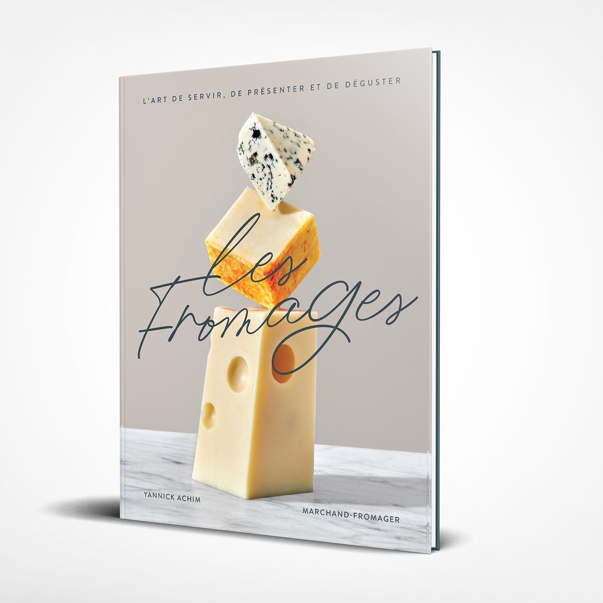 YANNICK ACHIM - Fromages : l&amp;#39;art de choisir, de présenter et de déguster 2e éd. - Fromages et charcuterie - LIVRES - Renaud-Bray.com - Livres + cadeaux + jeux shar.es/aoTf96 via @renaudbray