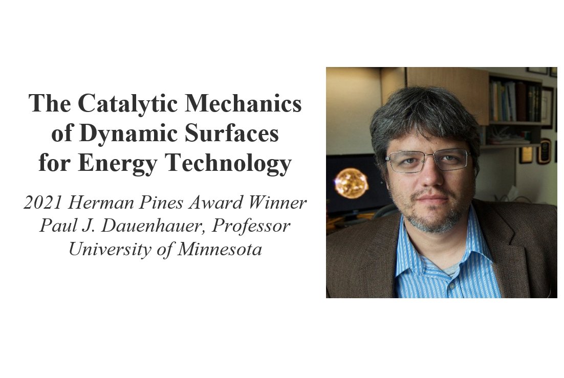 We are thrilled to award the 2021 Herman Pines award for outstanding contributions to catalysis to @pauldauenhauer! Join us at the 2021 CCC Virtual Spring Symposium Thurs and Fri May 13-14, 10AM to 4PM CT to hear more about Paul's work.

Register here: catalysisclubchicago.com/symposium-regi…