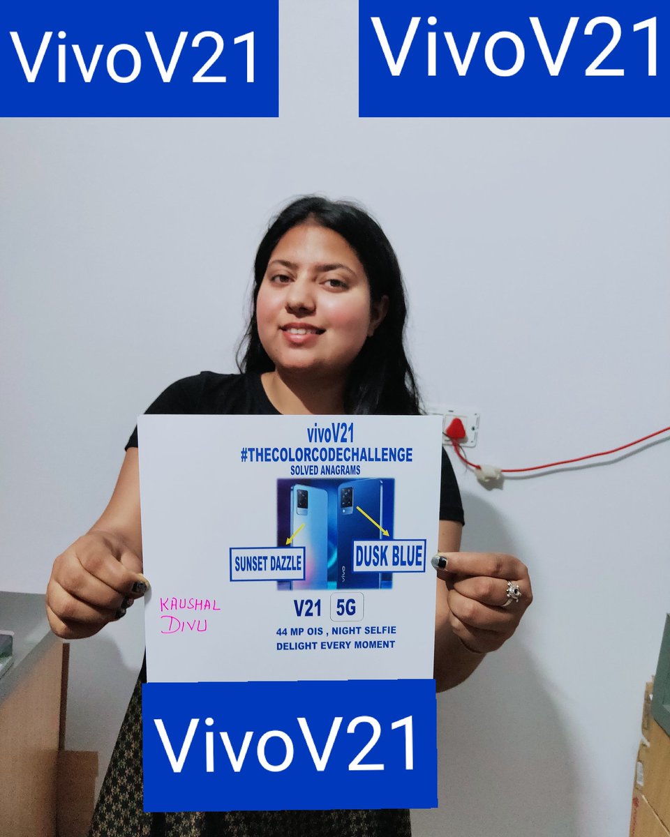 KDivya18740584's tweet photo. @Vivo_India Two Colors are
👇👇👇👇👇
1➡️SUNSET DAZZLE
2➡️DUSK BLUE
@vivo_india
#TheColorCodeChallenge #vivoV21
#ContestAlert @vivo_india
Tag
@VaishaliMaisur2
@Pareek197
@RubyAga9339
@mysterioussu
@chilled_Sup
@Ash__Ak
@SJ_0016
@Sonika52507388
@the_pride_grv
@piyushpuri12 https://t.co/OEKglZ5IAz