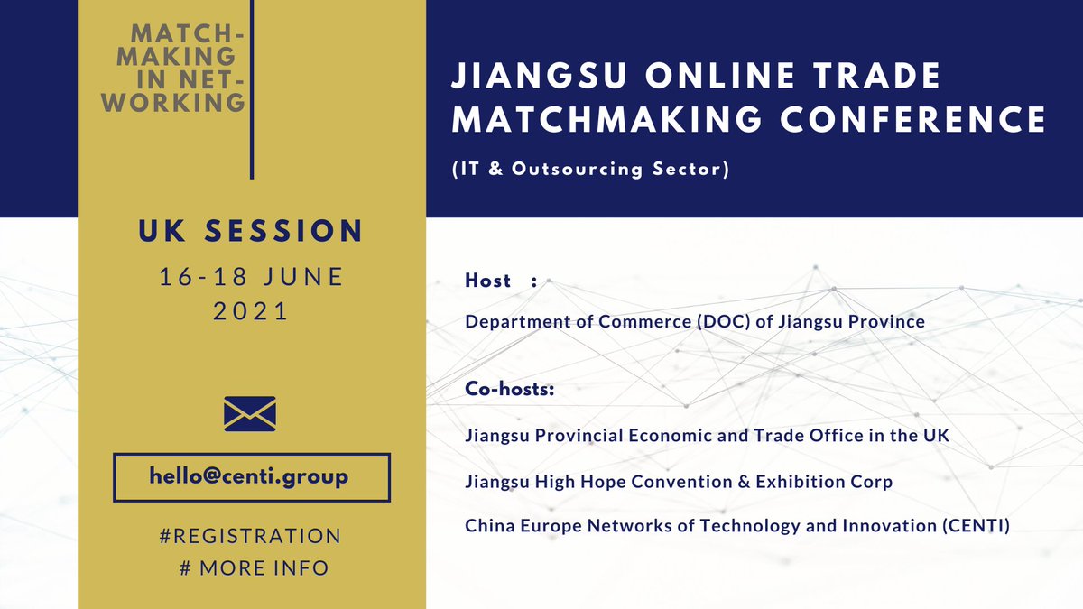 CENTI_London's tweet image. #CENTI is honored to invite you to Jiangsu #China Online Trade #Matchmaking Conference for #Information Technology and #Outsourcing Services  (#UK Session) on 16-18 June 2021 via Zoom! Contact us now by email: hello@centi.group for #registration and more info.