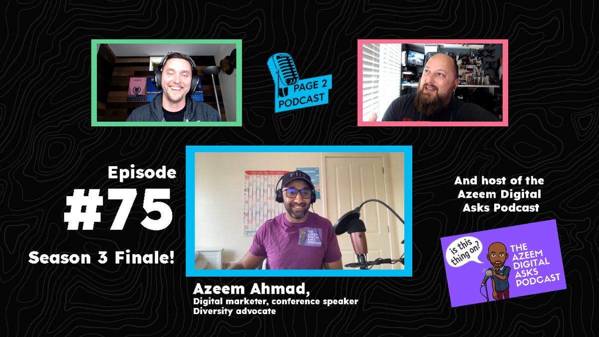 The Page 2 Podcast - Episode #75 - Azeem Ahmad (aka Azeem Digital)