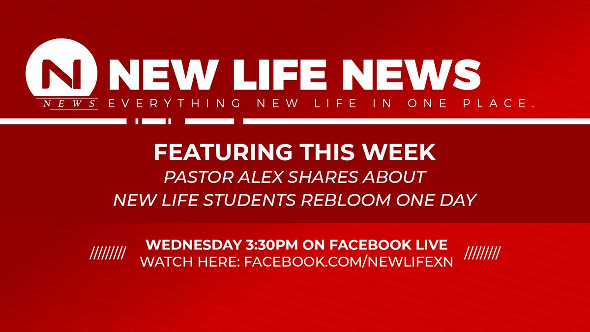 NewLifeXN's tweet photo. Join us on Facebook LIVE today as Pastor alex shares about New Life Students ReBloom One Day! LIVE today at 3PM: Watch here: https://t.co/bU1OdEHlyf https://t.co/df6vkOowiF