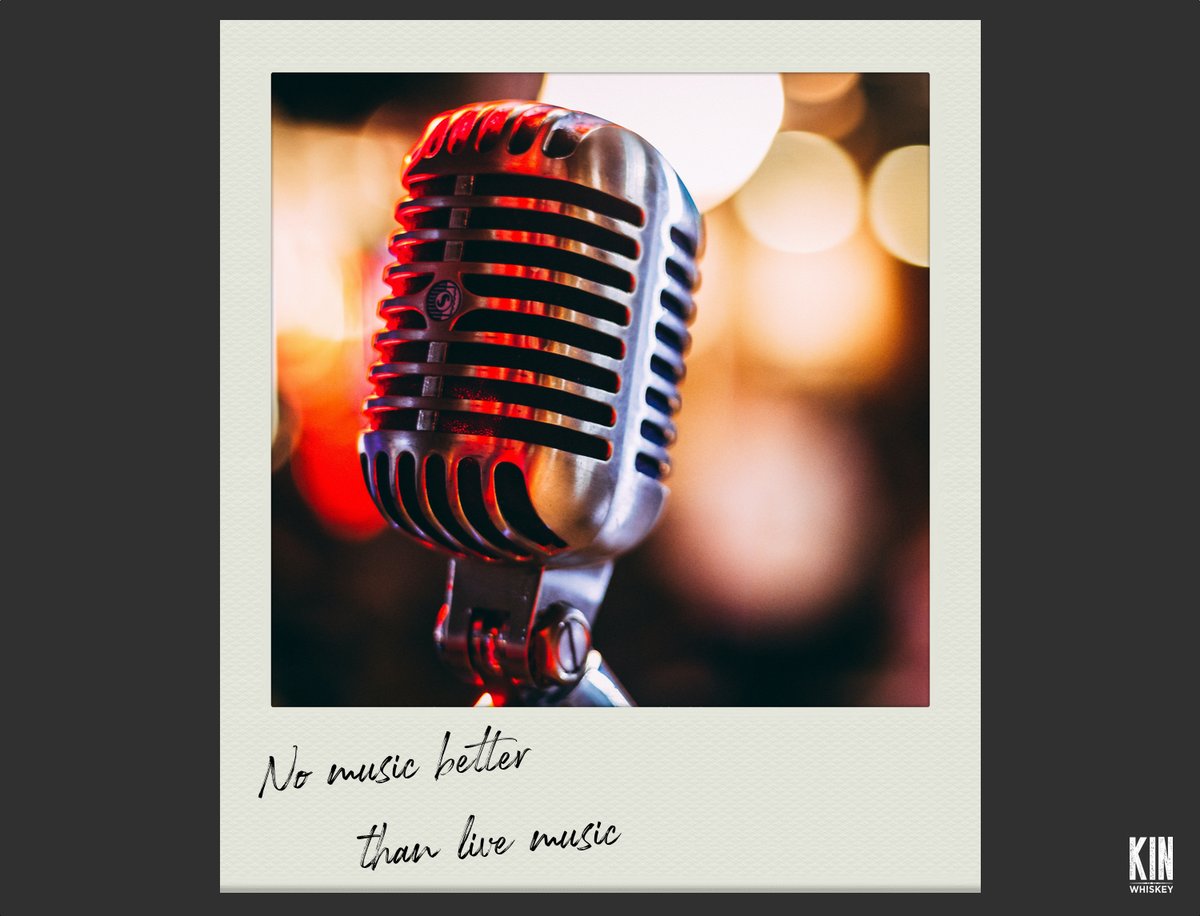 Can you hear it? We are so close to getting live music in our lives. #KINWhiskey