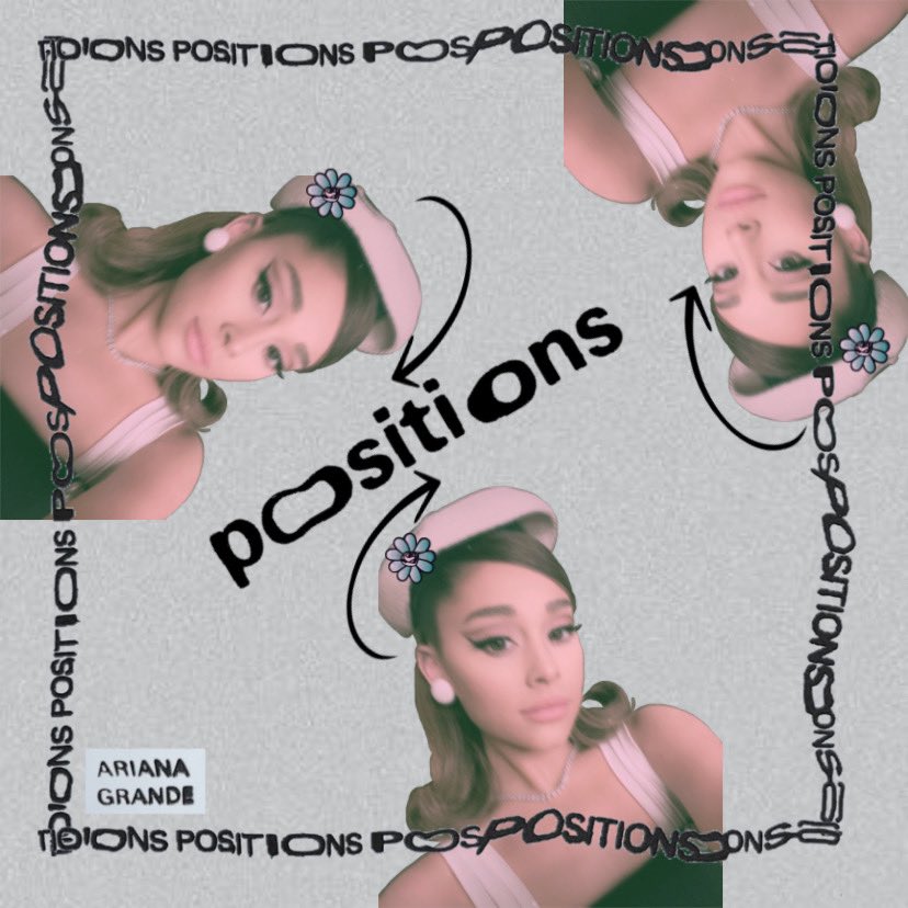 Positions - @ArianaGrande