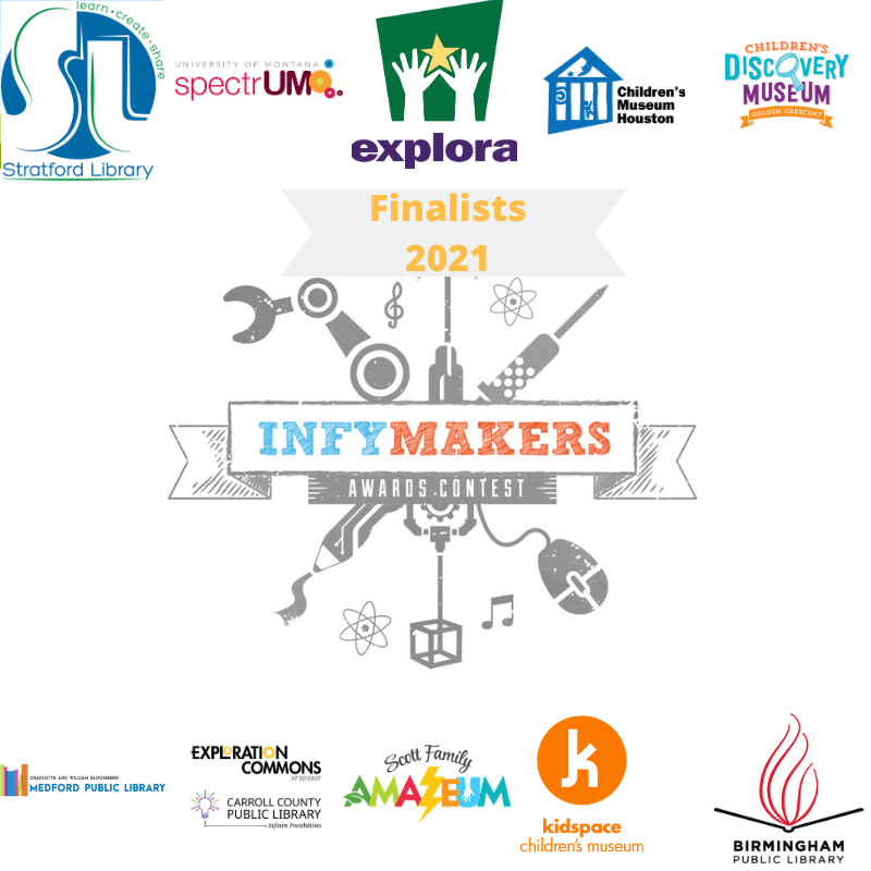 Congratulations to these libraries and museums who are creating amazing opportunities for youth in their communities to engage in maker-centered learning as finalists for this year’s Infy Maker Awards! #InfyMakers #WhyIMake #makered