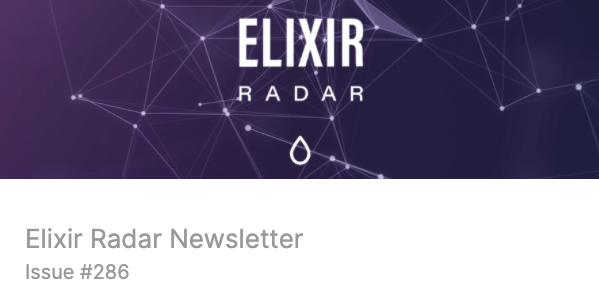 Elixir Radar issue 286 is out! 📣

You can read it here: buff.ly/3nsBnwe

This issue comes with content from <a href="/tiagonbotelho/">Tiago Botelho</a> <a href="/luctielen/">Luc Tielen</a> <a href="/sean_moriarity/">Sean Moriarity</a> @plangora , Ilya Averyanov, Oskar Legner and Stephanie Vizzi . Thank you!

#MyElixirStatus