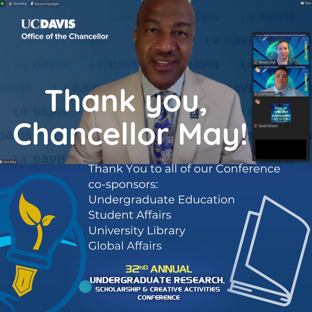 Thank you Chancellor May (@chancellor.may) for your Welcome Speech, and thank you to all of the co-sponsors: 
Undergraduate Education (@ucdavisue)
Student Affairs (#ucdavisstudentaffairs)
University Library (@ucdavislibrary)
Global Affairs (@ucdavisglobalaffairs)
#URC2021
