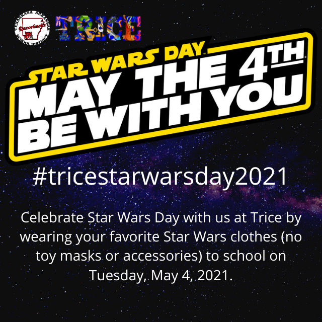 TriceElementary's tweet photo. Come celebrate Star Wars Day at Trice by wearing your favorite Star Wars clothes (no toy mask or accessories allowed) on Tuesday, May 4th! https://t.co/eSOwRwR4hY