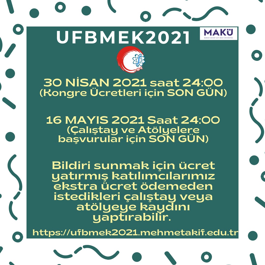 UFBMEK2021 katılım ücretlerini ödemek için SON 2 GÜN!