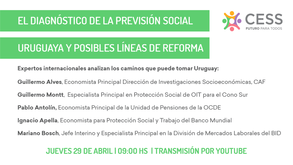 Este jueves, expertos internacionales analizan el Informe de Diagnóstico del sistema previsional 🇺🇾 y posibles caminos a futuro. 
🗓️29/4
⏰9:00 hs
📺Transmisión en vivo por YouTube: bit.do/YouTubeCESS