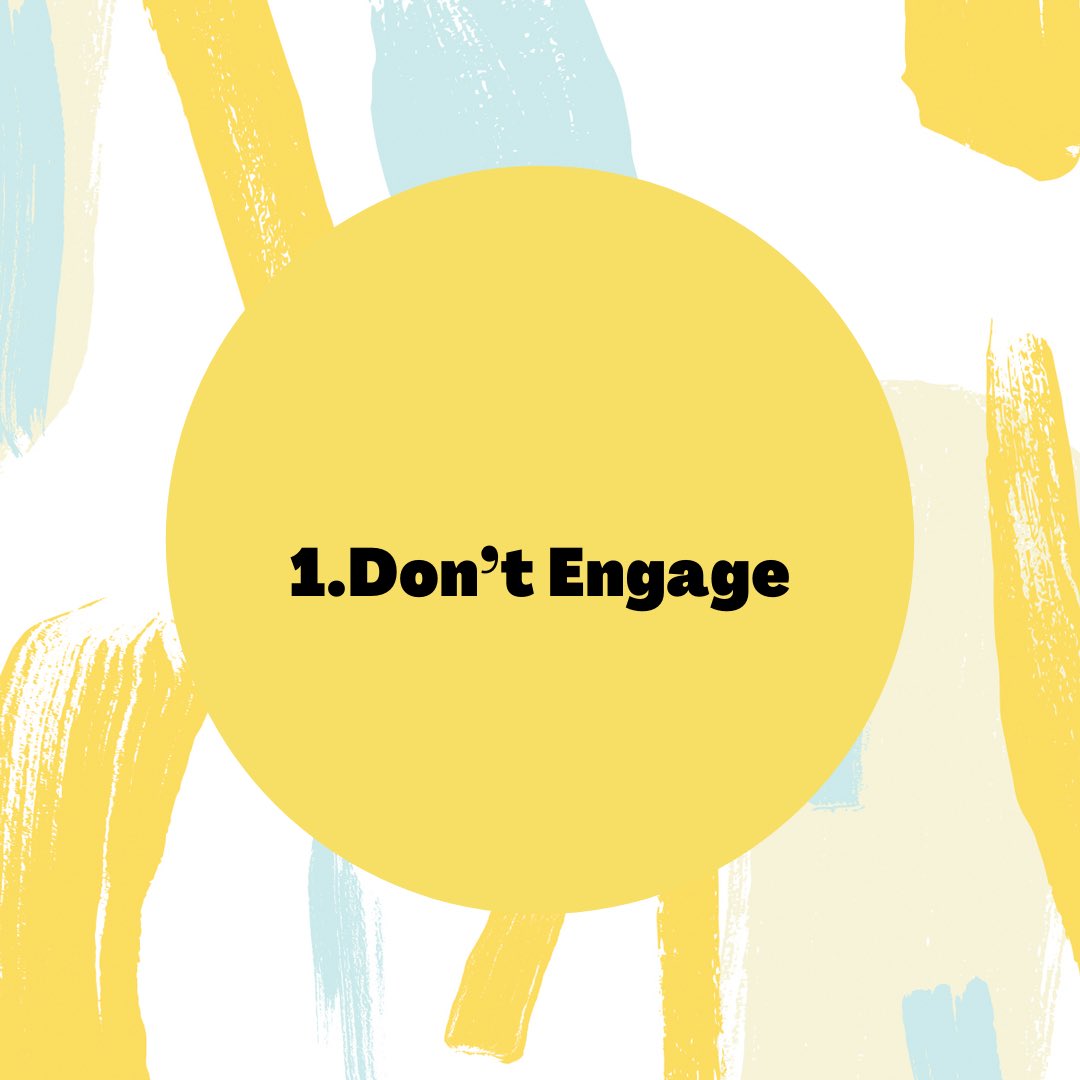 1. Don’t engage: engaging with trolls drives traffic to their page and feeds their and their followers ego. Try to ignore them and screenshot rather than share or retweet their posts.