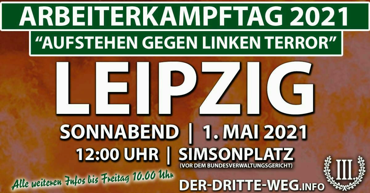 IIIWeg_SP_WT's tweet photo. Aufstehen gegen linken Terror! - #KampfderRotfront!
Deshalb ALLE am #1Mai2021 auf nach #Leipzig! Geschlossen & zentral ein deutliches Zeichen setzen! #Antifabandenzerschlagen
https://t.co/1PyuIBhzCR
#le0105 #z0105 #Arbeiterkampftag #TagderArbeit #DerIIIWeg #DeutscherSozialismus https://t.co/o9eb07PPQK