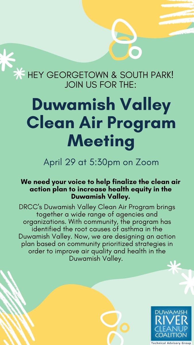We are 1 day away from our clean air meeting. If you are a community member from the Duwamish Valley we invite you to join us.
