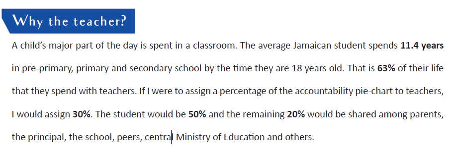 Williams said many factors determine studentachievement "but of the many studies I have read, the two most important factors that keep recurringas important factors that determine student achievement are the teacher and the student". Why the teacher: