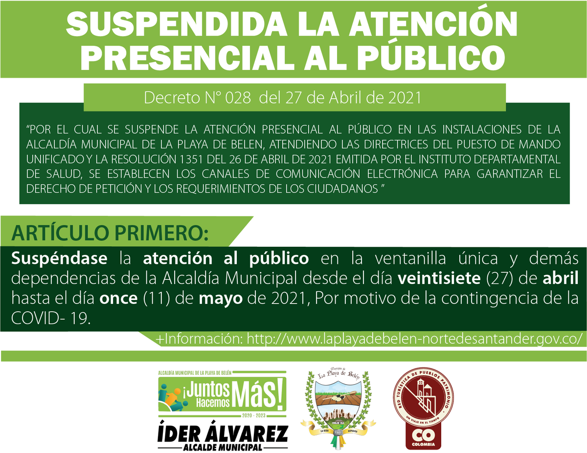 AlcLaPlaya's tweet photo. La Alcaldía Municipal en cabeza del Alcalde Íder Álvarez  da a conocer el decreto N° 028 del 27 de abril de 2021 Por el cual se suspende la atención presencial al público en las instalaciones de la Alcaldía Municipal de La Playa de Belén
+Info: https://t.co/6YtFpX7UDK https://t.co/edOD7gKy4x