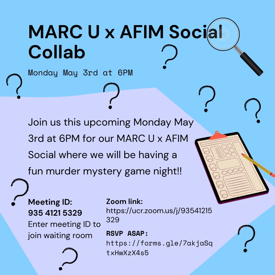 Hello everyone! We hope your midterms are going well. Please stop by this upcoming Monday May 3rd @ 6PM for a little break from your midterms. We will be having a murder mystery game night. RSVP ASAP: forms.gle/7akjaSqtxHwXzX… Zoom link: ucr.zoom.us/j/93541215329