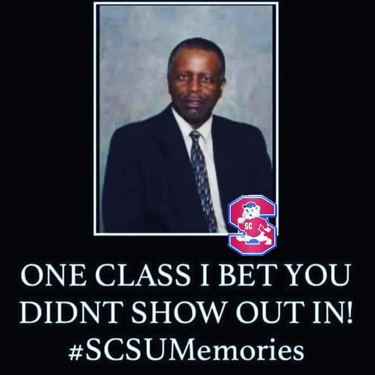 If you’ve graced the classic halls @SCSTATE1896 from the 80’s until now you’ve crossed the path of this Bulldog Legend ♥️💙 Leon Myers!Rest In Peace #scstate won’t be the same without you but, better because we had you sir 🕊 #math #hbcu #blackprofessorsmatter #scsumemories