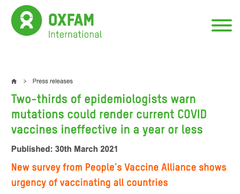 Years means...  Years of more suffering & death...  Years of more economic disruption...  Years of more chances for new variants of the virus to emerge that are more deadly, more virulent, and/or resistant to the current vaccines...  https://www.oxfam.org/en/press-releases/two-thirds-epidemiologists-warn-mutations-could-render-current-covid-vaccines