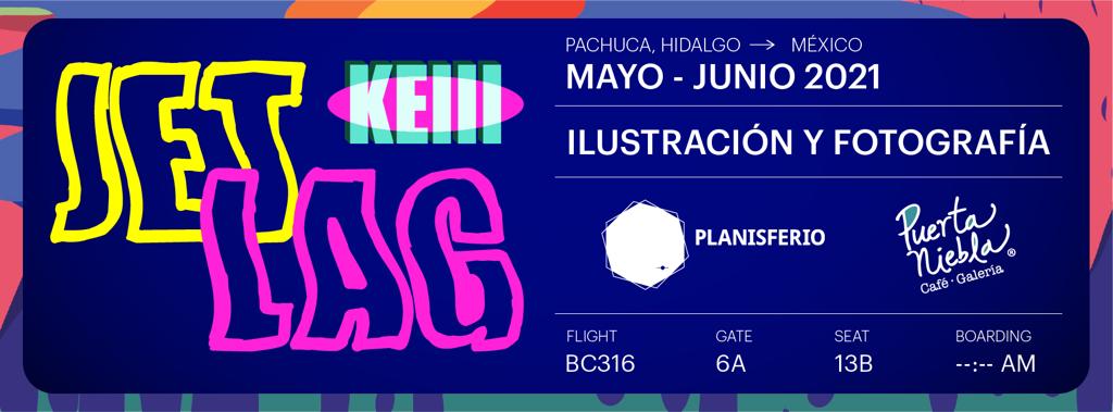 PlanisferioMx's tweet photo. La exposición #JetLag de #Keiii llega a
@puertaniebla a partir del 8 de mayo, ¡Imperdible!
https://t.co/n1HXppeLb0 https://t.co/hNnDi1VqdT