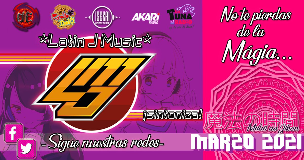 LatinJMusic's tweet image. Latin J-Music, al aire! 魔法の時間  Mahō no Jikan 👇¿Quiénes están detrás de Latin J-Music? 
darkenergyradio.com 
isekaianimeradio.com 
radiodoki.com