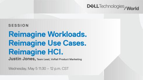 No te lo pierdas!! Join @DellEMC_CI at #DellTechWorld to hear #HCI expert Justin Jones on Wednesday, May 5 as he walks us through reimagine workloads, use cases and HCI! Register today to add to your calendar. @dell_tech_spain https://t.co/5qWzFJlDGD #Iwork4Dell https://t.co/ZbEkDaD04K