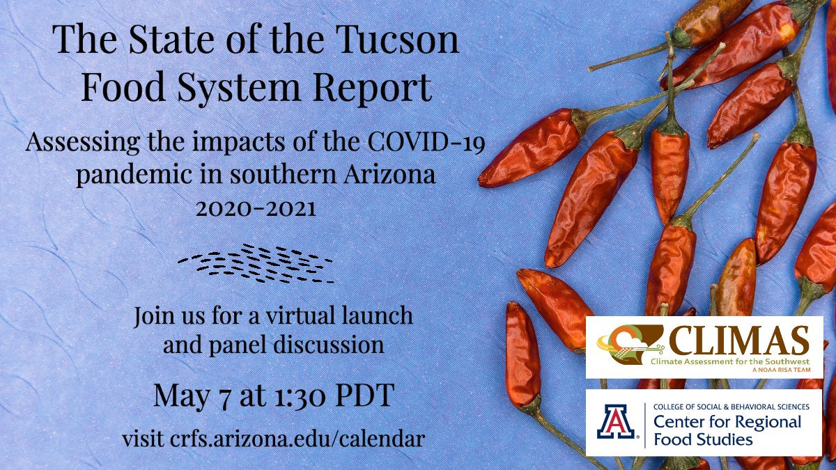Please join us for the virtual launch of this year's State of the Tucson Food System Report, 5/7 at 1:30 PDT/AZ time. The report focuses on the impact of COVID-19 on S. Arizona's food system and how we can strengthen our local food system post-COVID-19. More info below.