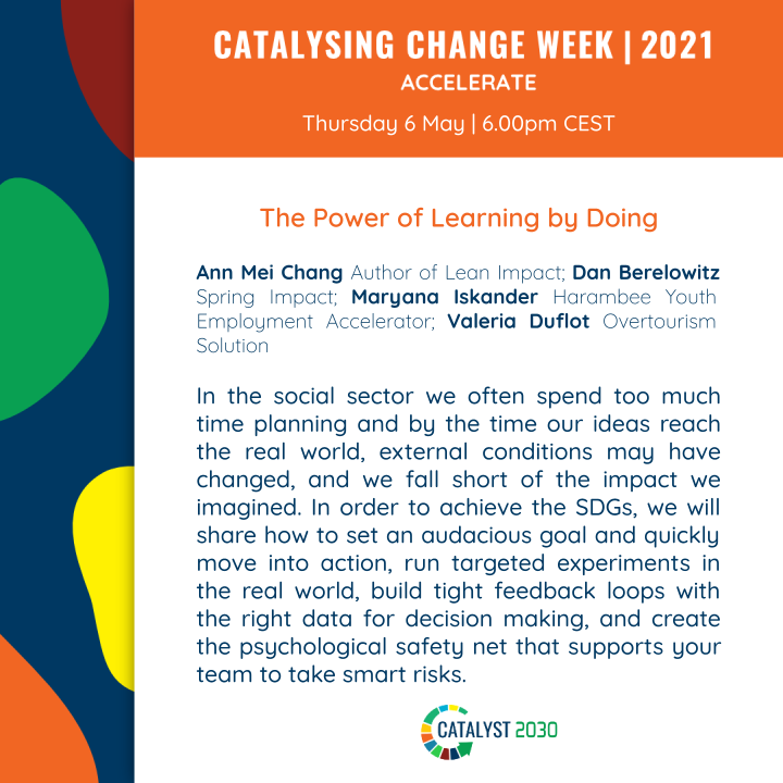 SpringImpact's tweet photo. To meet the #SDGs, we need to be nimble & learn by *doing*.
Join our #CatalysingChangeWeek session on 6 May with @annmei, @MaryanaIskander and @DuflotValeria to find out how to learn what really works in the real world using a #leanimpact approach: https://t.co/20gIbDnI5y https://t.co/TnJthi1LOo