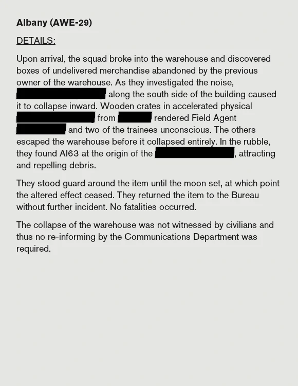 As they investigated the noise, "dimensional rupturing" along the south side of the building caused it to collapse inward. Wooden creates in accelerated physical "movement resulting" from "the item" rendered...The found AI63 at the original of the "lethal altered effect"