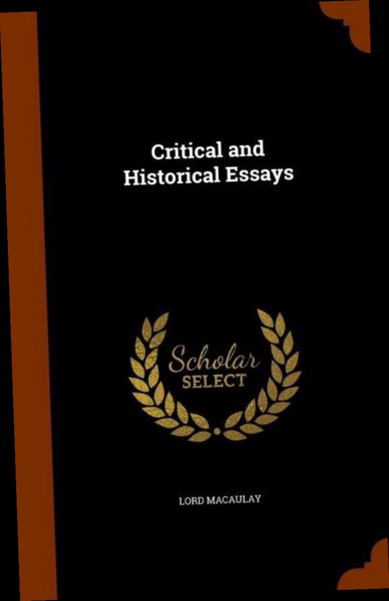 {Read/Download} HISTORICAL ESSAYS by LORD MACAULEY {Ebook EPUB PDF