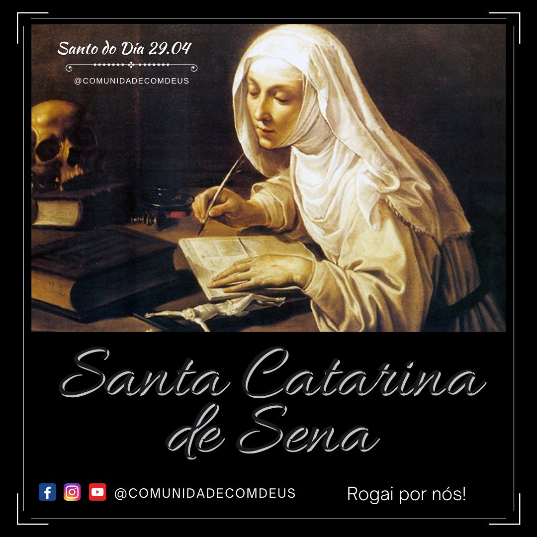 comdeus's tweet image. 😇 29/04 Santa Catarina de Sena, rogai por nós!

#santododia #lectiodivina #santidade #imitemosossantos #comdeus #edificadopelotestemunho #umsantodisse #vidadesanto