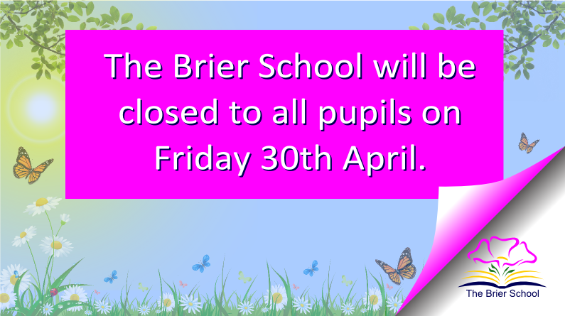 The Brier School (@brier_school) on Twitter photo Just a reminder that Friday 30th April will be Inset Day. The school will be closed to all pupils. Just a reminder that Friday 30th April will be Inset Day. The school will be closed to all pupils.