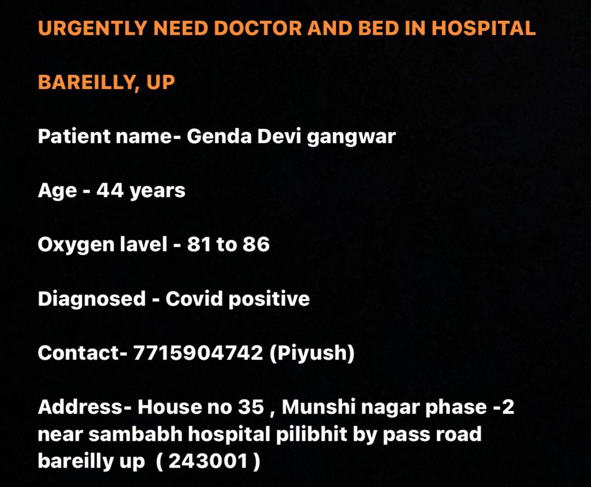 Girish Johar (@girishjohar) on Twitter photo Plss Help 🙏🏻🙏🏻🙏🏻🙏🏻
बरेली में एक माँ ज़िंदगी मौत की लड़ाई लड़ रही है, RT-PCR test के बिना अस्पताल इनको भर्ती नहीं कर रहा है और टेस्ट की रिपोर्ट आने में समय लगेगा,ऑक्सिजन कुछ पलों के लिए घर पे इनको जीवित रखे है <a href="/shalabhmani/">Dr. Shalabh Mani Tripathi</a> इनको अस्पताल में भर्ती करवा दीजिए जितनी शीघ्र हो Plss Help 🙏🏻🙏🏻🙏🏻🙏🏻
बरेली में एक माँ ज़िंदगी मौत की लड़ाई लड़ रही है, RT-PCR test के बिना अस्पताल इनको भर्ती नहीं कर रहा है और टेस्ट की रिपोर्ट आने में समय लगेगा,ऑक्सिजन कुछ पलों के लिए घर पे इनको जीवित रखे है <a href="/shalabhmani/">Dr. Shalabh Mani Tripathi</a> इनको अस्पताल में भर्ती करवा दीजिए जितनी शीघ्र हो