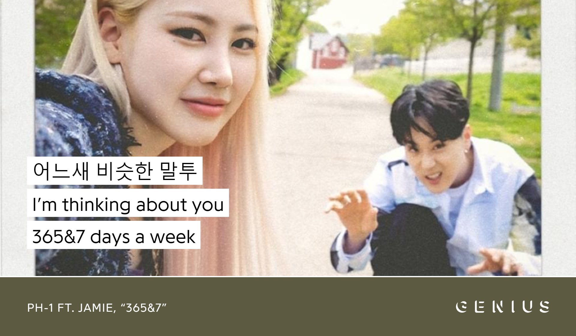 Genius Korea Rapper Ph 1 Collaborates With Jamie Park For The Sweet New Single 365 7 Read The Lyrics English Translation To This Summer Ready Track On Genius Now Ph1boyyy Jiminpark07 T Co Hmvooaa8ek T Co Genius Korea Rapper Ph 1 Collaborates With Jamie Park For The Sweet New Single 365 7 Read The Lyrics English Translation To This Summer Ready Track On Genius Now Ph1boyyy Jiminpark07 T Co Hmvooaa8ek T Co