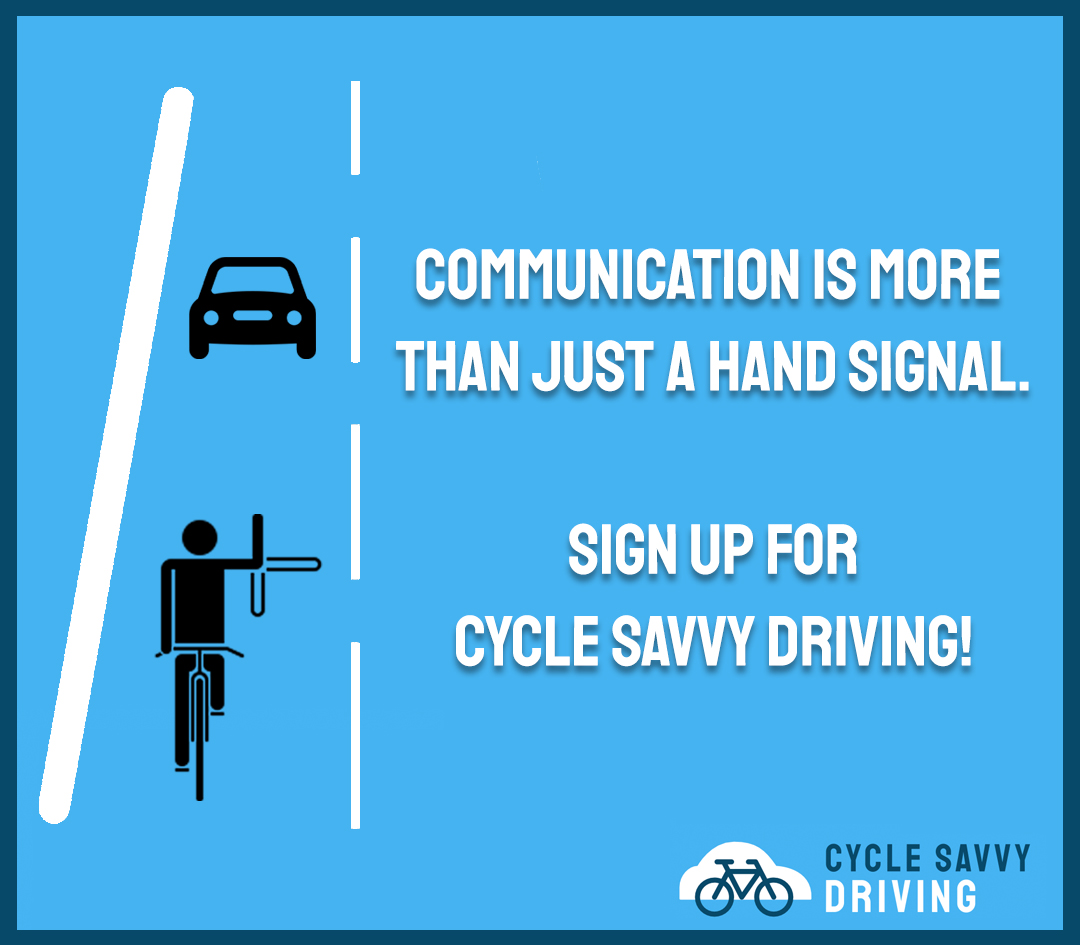 Roadsafetyyork Communication Is More Than Just A Hand Signal Sign Up For Cycle Savvy Driving Make Learner S To Be More Aware Of Vulnerable Road Users Understand What Hand Signals