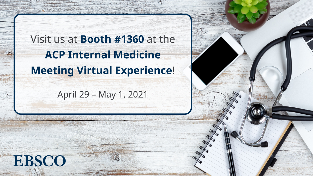 DynaMedex's tweet image. Heading to the virtual @ACPinternists meeting? Be sure to stop by our booth, say hi and learn about DynaMed, a free ACP member benefit to aid in #clinicaldecisionmaking. ebsco.is/3eljStt #IM2021