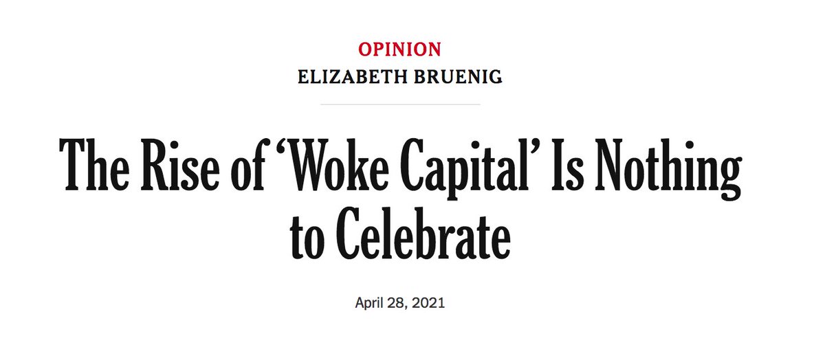 Corporations are not heroes in our current battles, but the rise of "woke capital," if that's what we're calling it, is a good thing as it reflects markets responding to shifting social views. It's good to have multiple pressure points for social change-both markets & governments