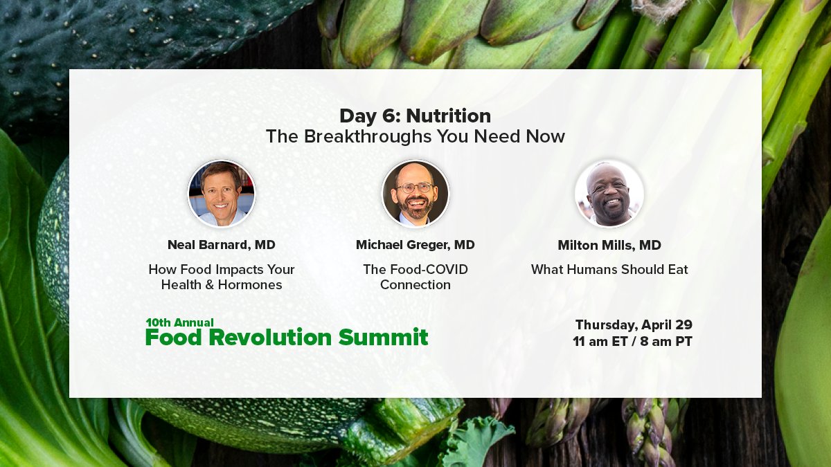 Do you know which foods your body needs the most to thrive?

Find out today - Day 6 of the #FoodRevolutionSummit2021 with <a href="/DrNealBarnard/">Neal Barnard, MD</a>, <a href="/nutrition_facts/">Michael Greger, M.D.</a>, and Milton Mills, MD, as they reveal the breakthroughs in nutrition.

Join us here: frn.co/3utg0NC