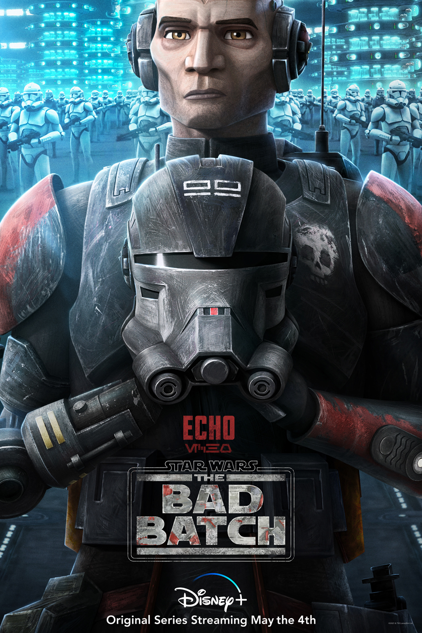 Star Wars The Bad Batch On Twitter Echo 🦾 Star Wars The Bad Batch Starts Streaming May The