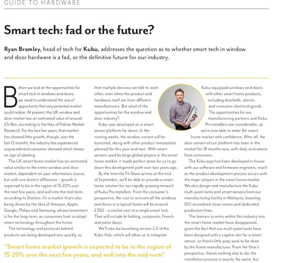 Kubu Smart Security (@getkubu) on Twitter photo SMART TECH FAD OR THE FUTURE | In <a href="/GGPmag/">GGP magazine</a> Ryan Bromley discusses how the industry shouldn't underestimate the success of smart tech in other industries. There's a huge opportunity for smart in fenestration, companies simply need to choose the right product bit.ly/3xAShNO SMART TECH FAD OR THE FUTURE | In <a href="/GGPmag/">GGP magazine</a> Ryan Bromley discusses how the industry shouldn't underestimate the success of smart tech in other industries. There's a huge opportunity for smart in fenestration, companies simply need to choose the right product bit.ly/3xAShNO