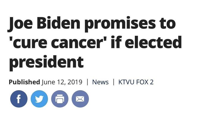 Biden, who claims joining the rest of the world in guaranteeing your right healthcare is unrealistic, has sworn he'll cure cancer instead. There's been no real progress made toward this either. 12/