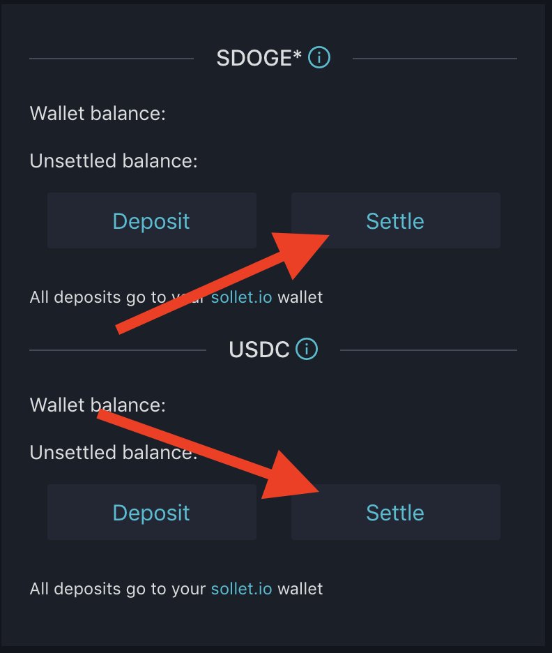 I. Now you can buy SDOGE. This acts like a normal market, just enter the size and price you want to buy.IMPORTANT - you MUST click the "Settle" buttons after once the trade is completed to have the SDOGE transfer into your wallet (see photo)9/10