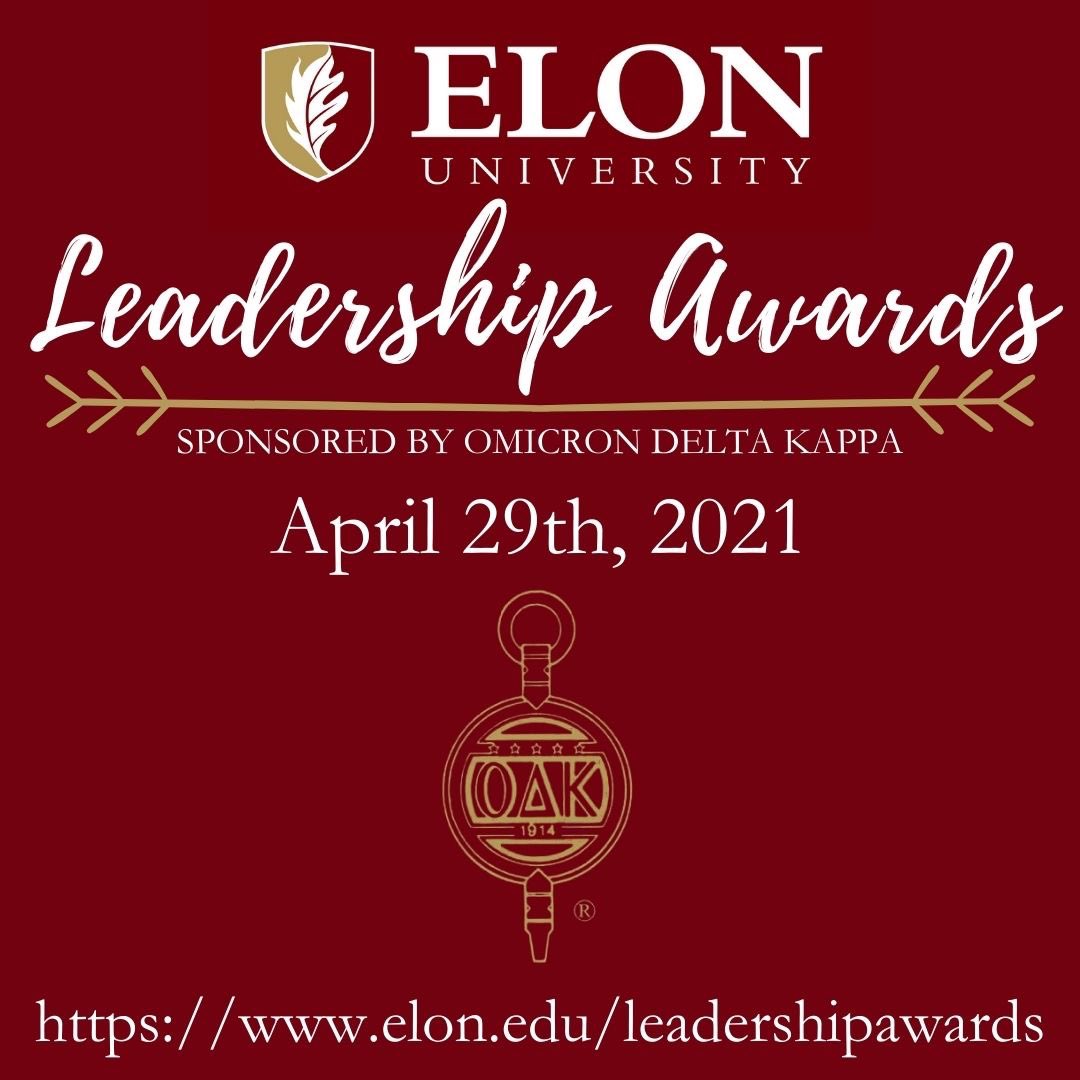 Join us on elon.edu/leadershipawar… for the 2021 Elon University Omicron Delta Kappa Virtual Leadership Awards Ceremony. Help us celebrate the leadership accomplishments of our Elon University community.
 #elonodkawards