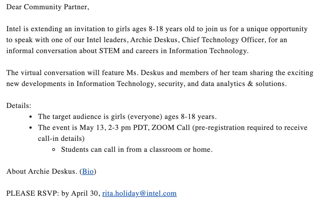 Speaker Spotlight for girls 8-18yrs old
- Invitation To Speak To Intel CTO About STEM and IT Careers
- RSVP: by April 30, rita.holiday@intel.com
- Archie Deskus Bio: newsroom.intel.com/news-releases/…