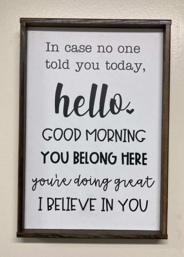 NatalieH54's tweet photo. Such a positive message outside of an office door at @ChurchillD54 !! https://t.co/hBWyS0d6mP