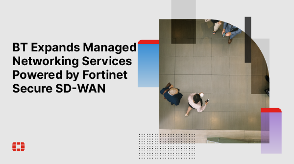 With the launch of #Fortinet Secure #SDWAN into its Managed Firewall service, <a href="/bt_global/">BT for global business</a> is enabling customers to secure their digital transformation and adapt to the latest technology trends: ftnt.net/6014HA0Fk