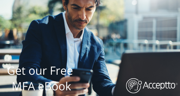 AccepttoCorp's tweet photo. Don't settle for traditional MFA. Acceptto's Intelligent MFA intuitively authorizes access to applications &amp; continues authenticating post-authorization. We prevent account takeovers, even if hackers have already acquired #passwords Check out our MFA ebook https://t.co/K8noRP0Vlq https://t.co/ZStBXAIask