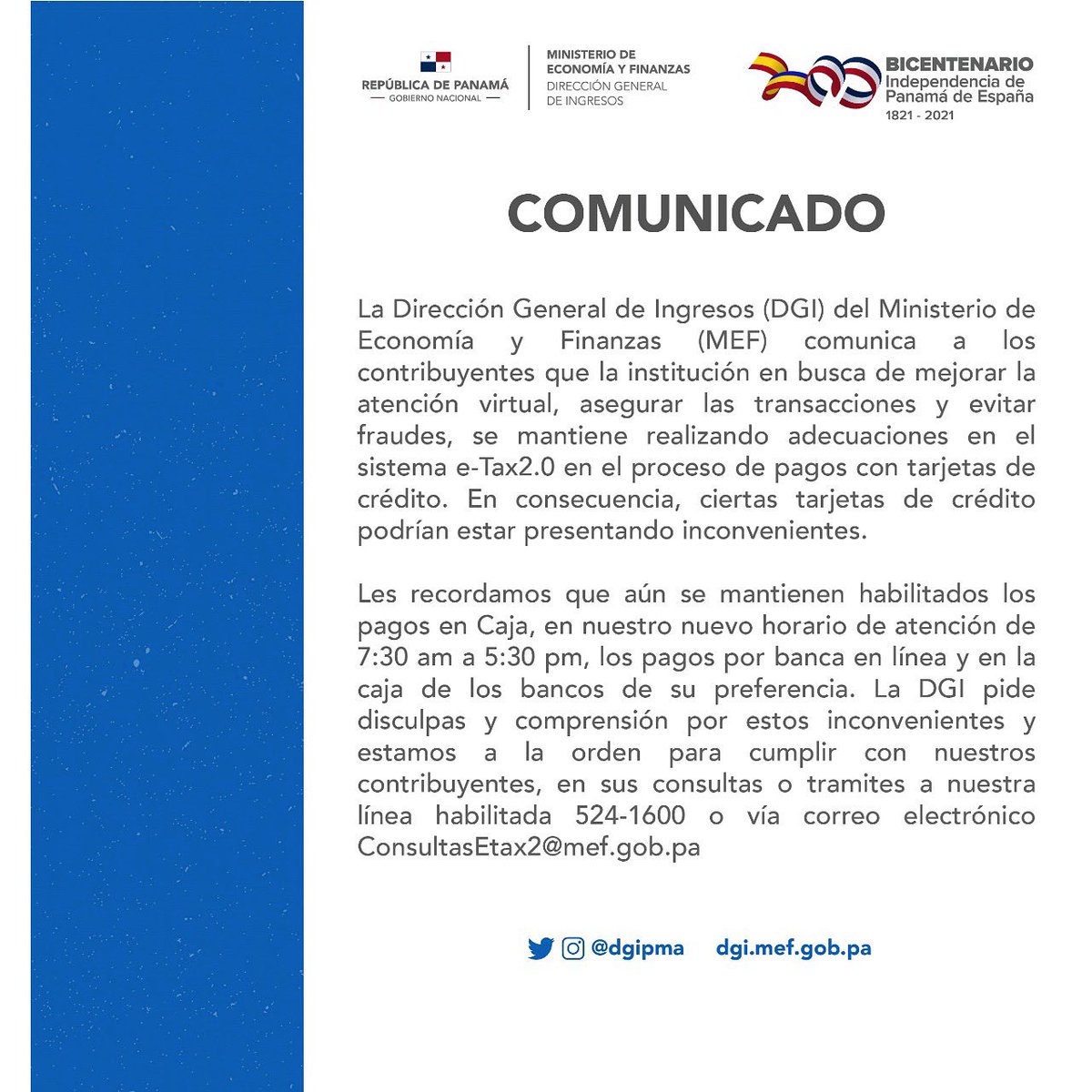 DGIpma's tweet photo. Estimados contribuyentes, les informamos que mantenemos las adecuaciones en nuestro sistema de e-tax2.0 para evitar fraudes en el proceso de pago con tarjetas de crédito, ciertas tarjetas podrían estar presentando inconvenientes. Les pedimos disculpas y comprensión https://t.co/Nshhq1AlYV