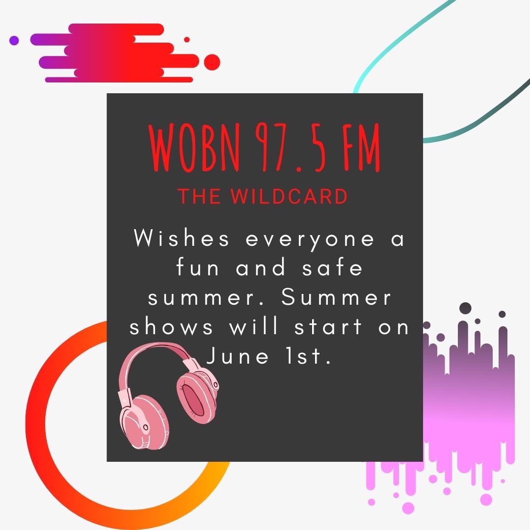 Stay posted on wobn.net for the summer show line up.