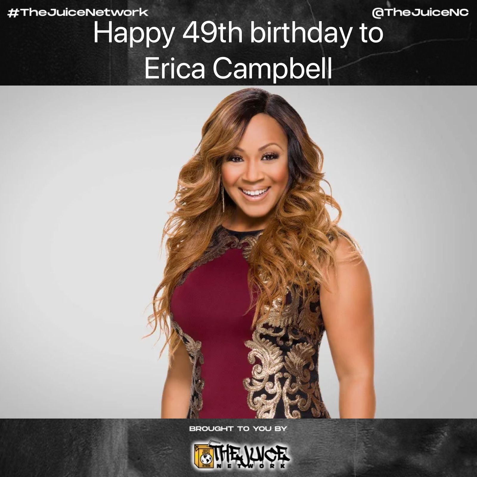 Happy 49th birthday to Erica Campbell!    